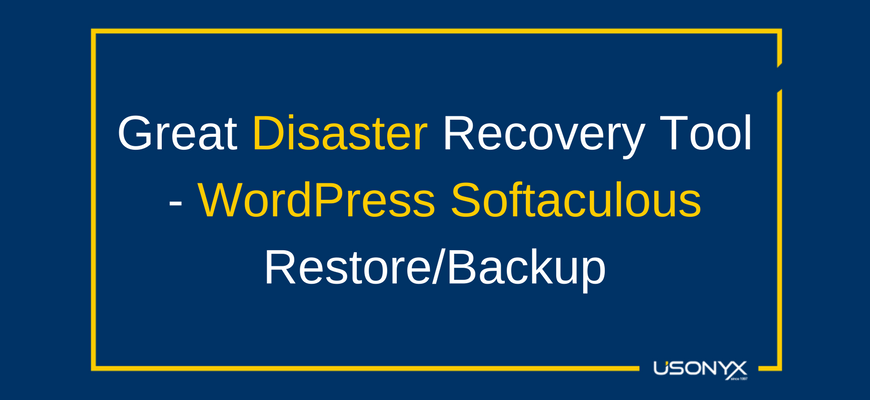 WordPress Softaculous Restore/Backup – Great Disaster Recovery Tool